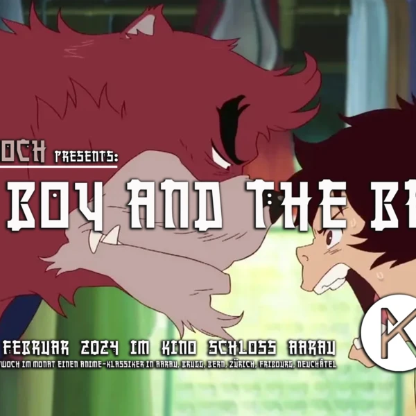 Animittwoch: The Boy and the Beast