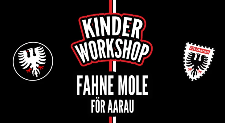 Kinder-Workshop: Fahne mole för Aarau