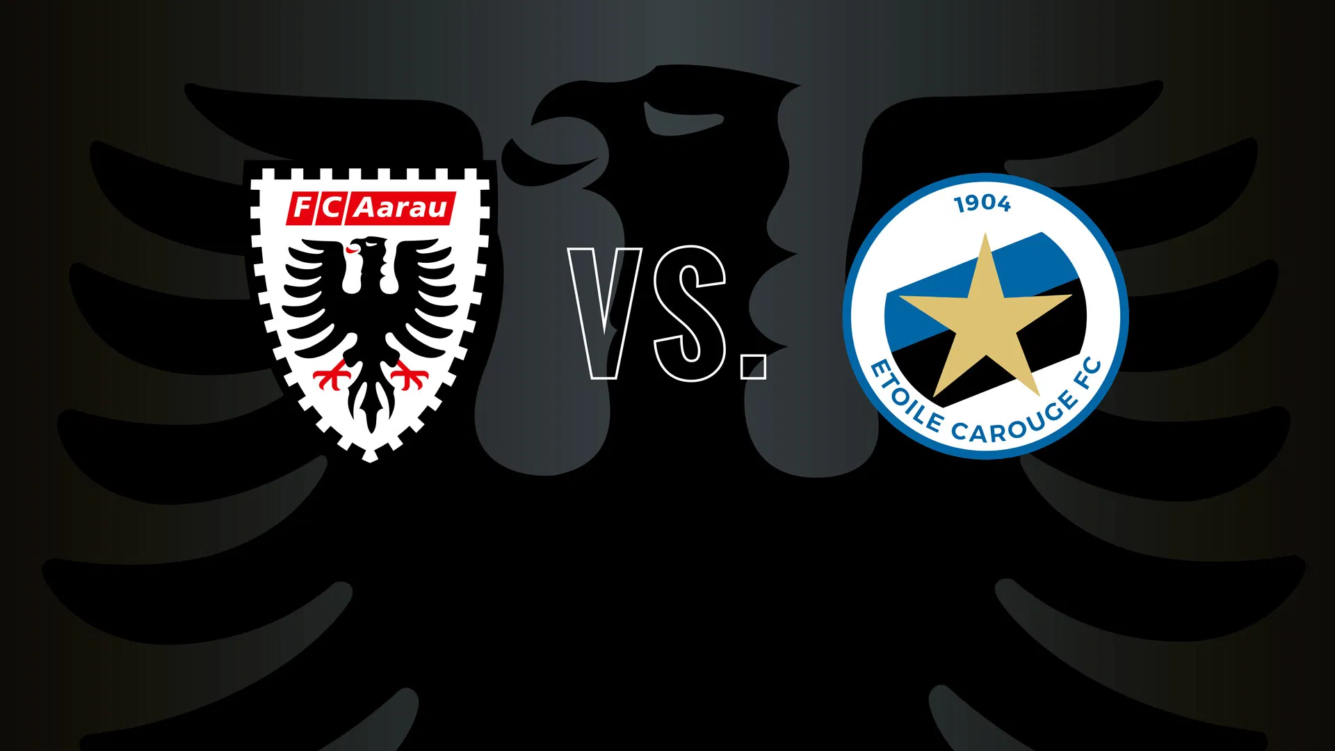 FC Aarau - Etoile Carouge FC