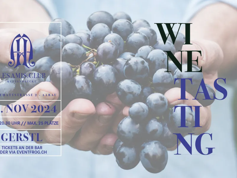 Wine Tasting Les Amis.Club Aarau