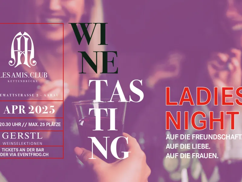 Wine Tasting Les Amis.Club Aarau