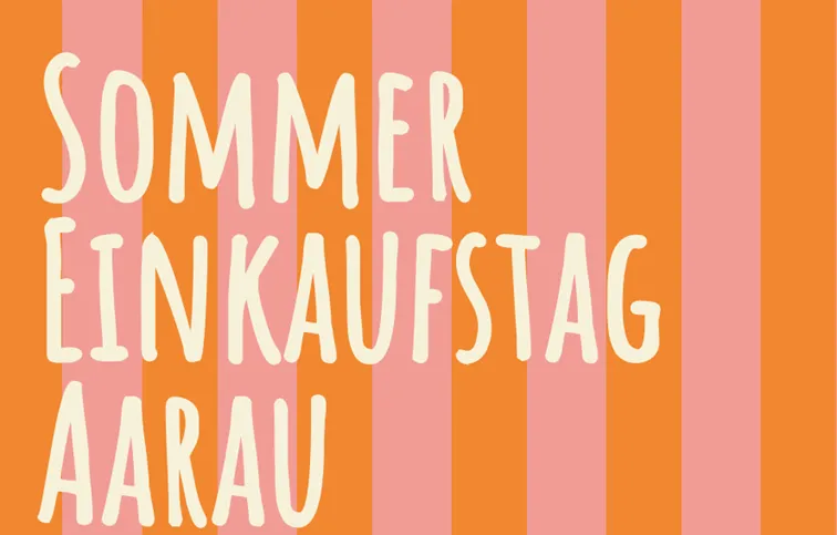 Sommereinkaufstag Aarau
