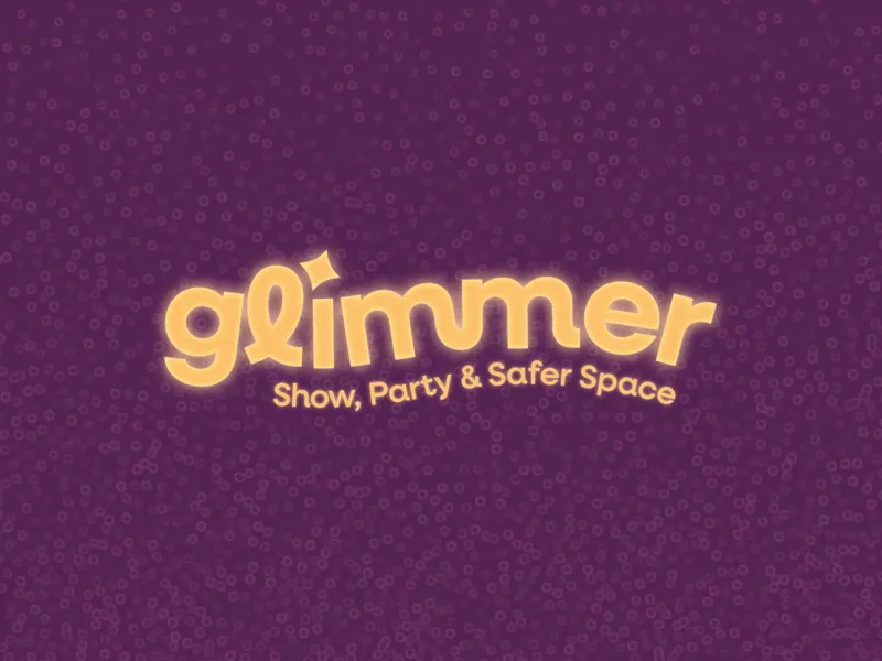 Glimmer - Show, Party & Safer Space