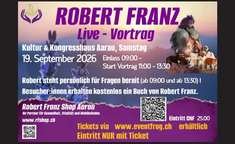 ROBERT FRANZ – Live mit Vortrag