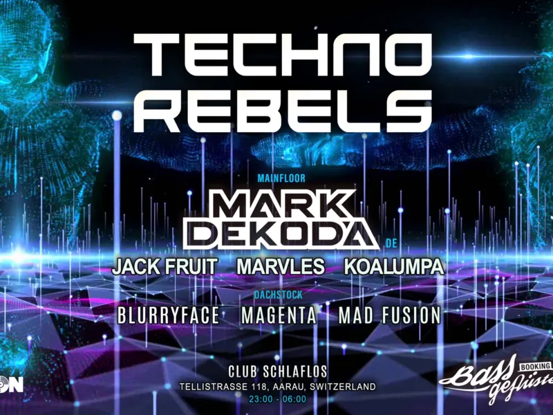 Techno Rebels w/ Mark Dekoda (Bassgeflüster)