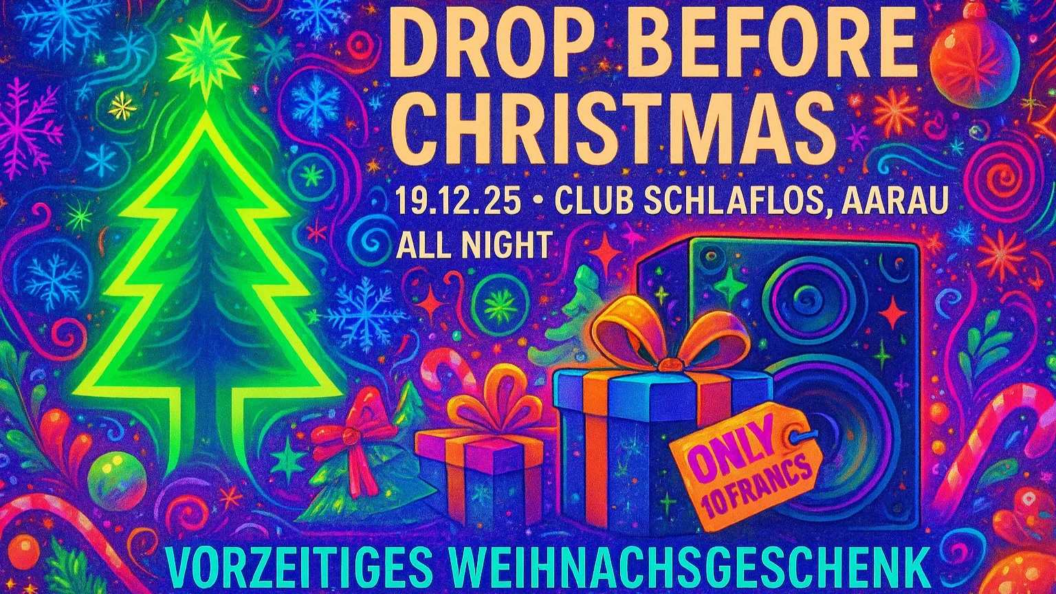 Drop Before Christmas Pre XMAS Rave