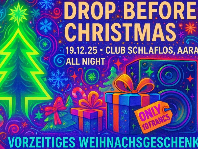 Drop Before Christmas Pre XMAS Rave
