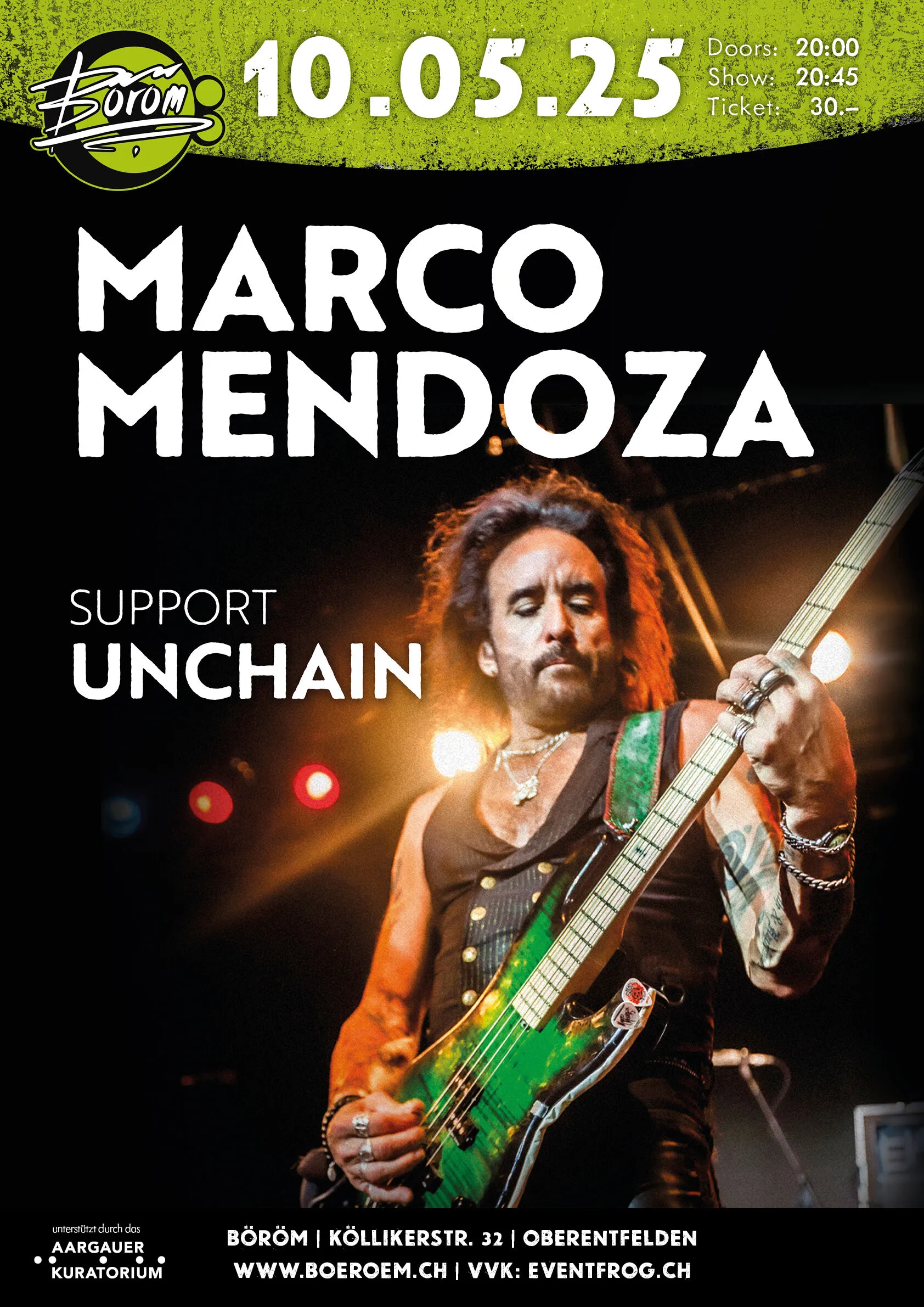 Marco Mendoza (US) | Support: Unchain (CH) Marco Mendoza (US) | Support: Unchain (CH)