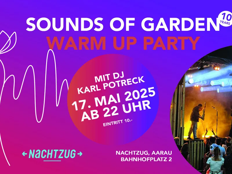 SOUNDS OF GARDEN - WARM UP PARTY!
