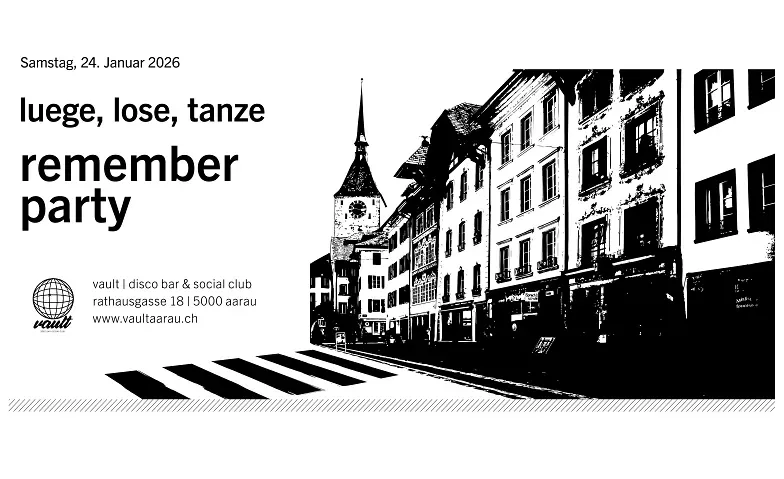 luege lose tanze - remember party,<br />VAULT