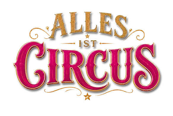 «Alles ist Circus» Tour 2027