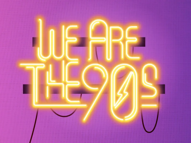 We Are The 90s