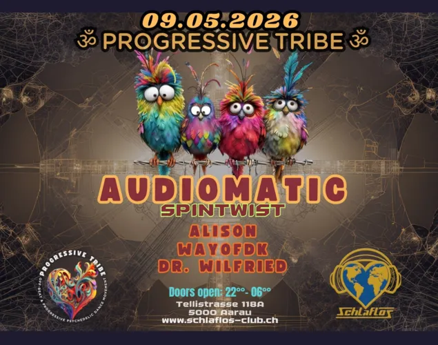 Progressive Tribe w/ Audiomatic