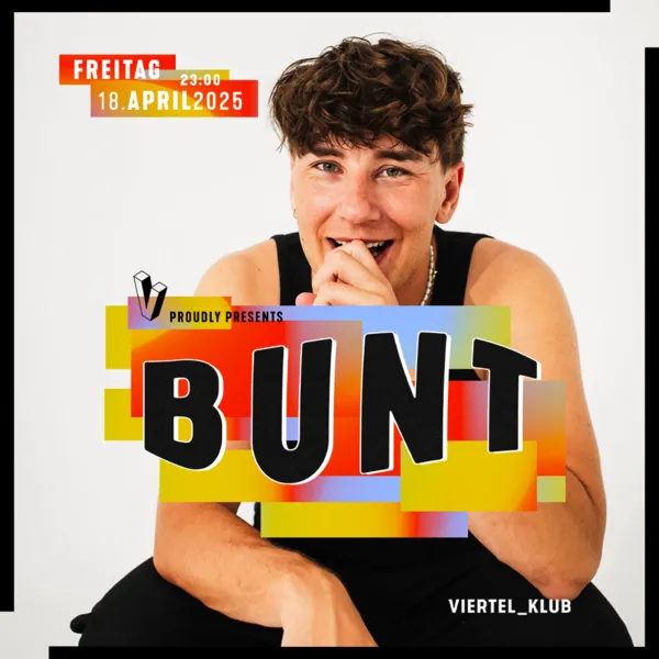 V proudly presents: BUNT