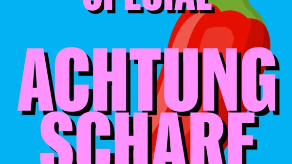 Museumsnacht Special: Achtung Scharf