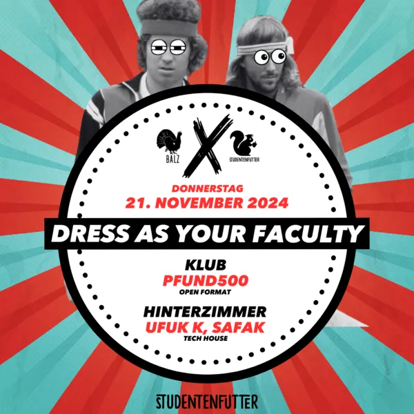 Studentenfutter - Dress As Your Faculty