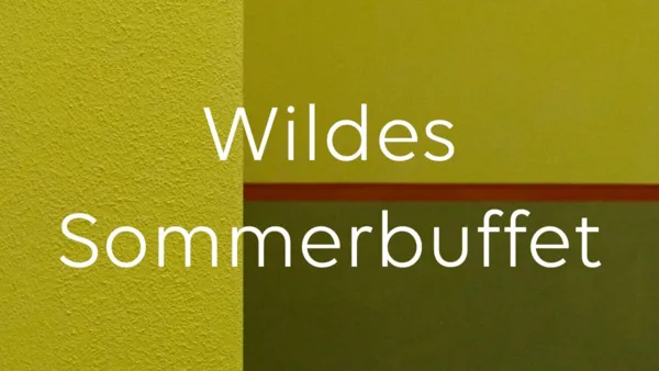 Wildes Sommerbuffet