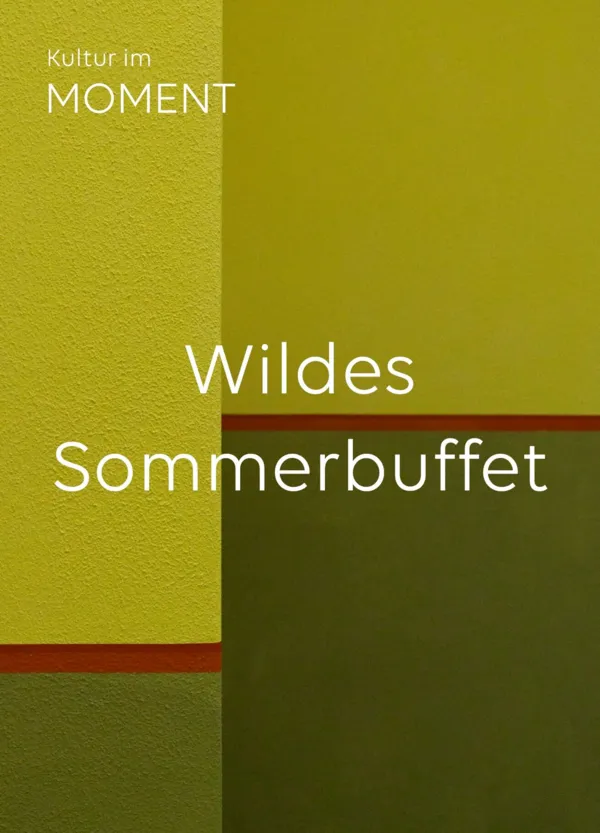 Wildes Sommerbuffet