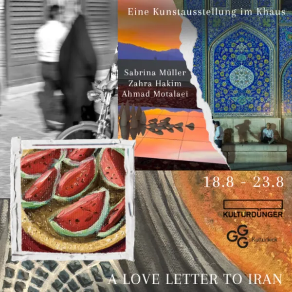 Vernissage: «A Love Letter To Iran»