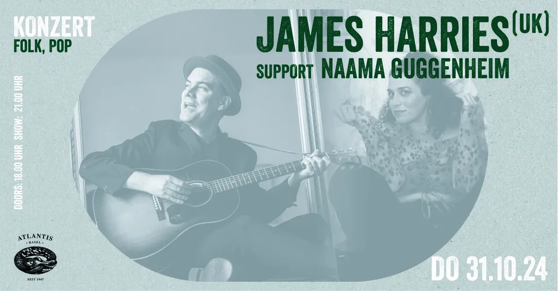 James Harries (UK) support: Naama Guggenheim