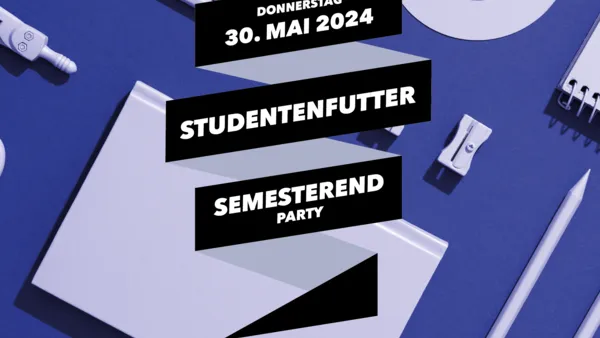 Studentenfutter - Semesterend Party!