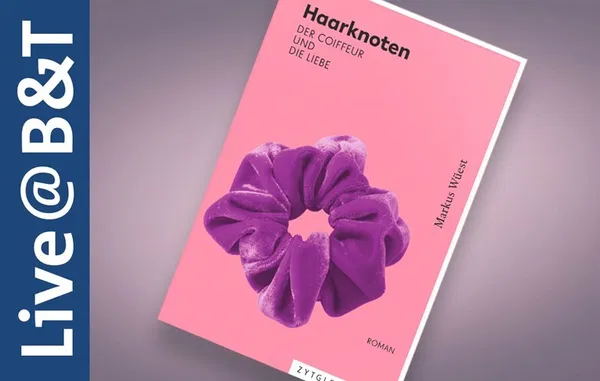 Buchvernissage | Markus Wüest: Haarknoten. Der Coiffeur und die Liebe