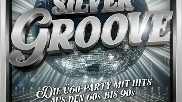 SILVER GROOVE - 60+ PARTY 