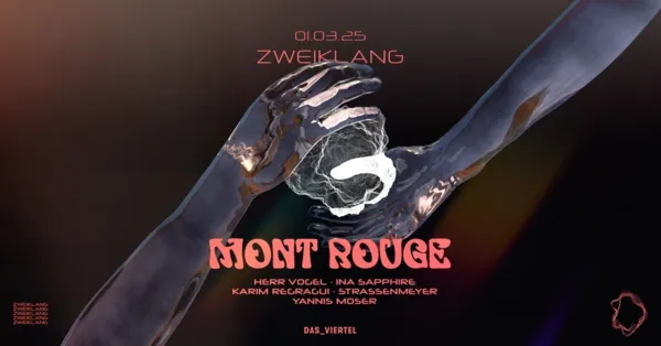 Zweiklang presents: MONT ROUGE