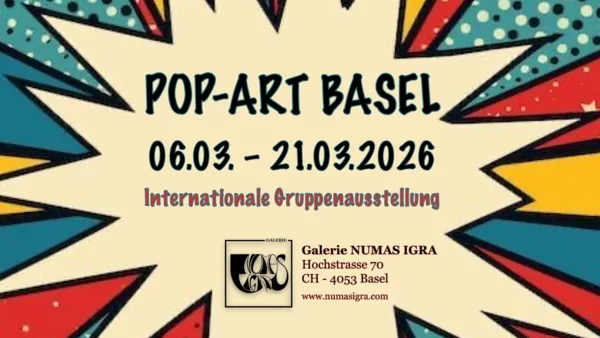 Vernissage: Ausstellung «POP-ART BASEL» – Internationale Gruppenausstellung