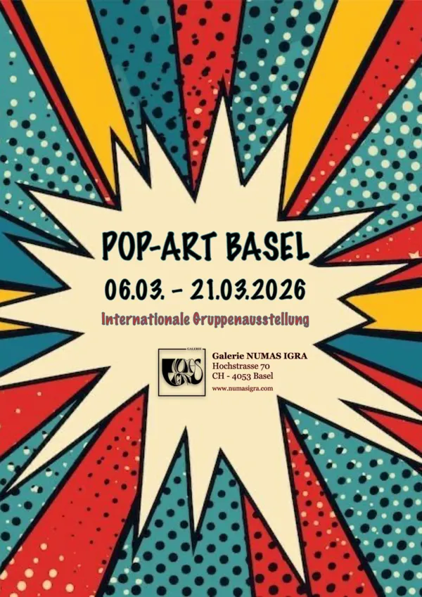 Vernissage: Ausstellung «POP-ART BASEL» – Internationale Gruppenausstellung