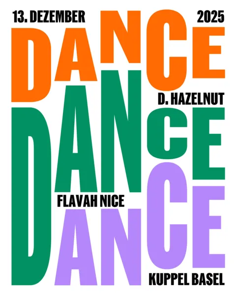 Dance Dance Dance w/ D. Hazelnut & Flavah Nice
