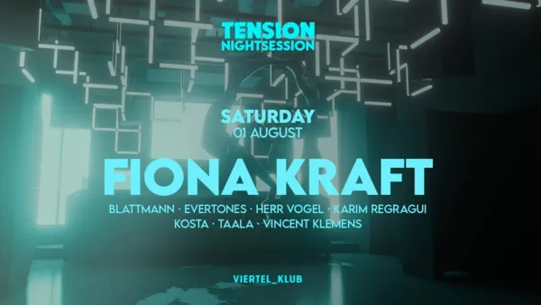 Tension Nightsession w/ Fiona Kraft