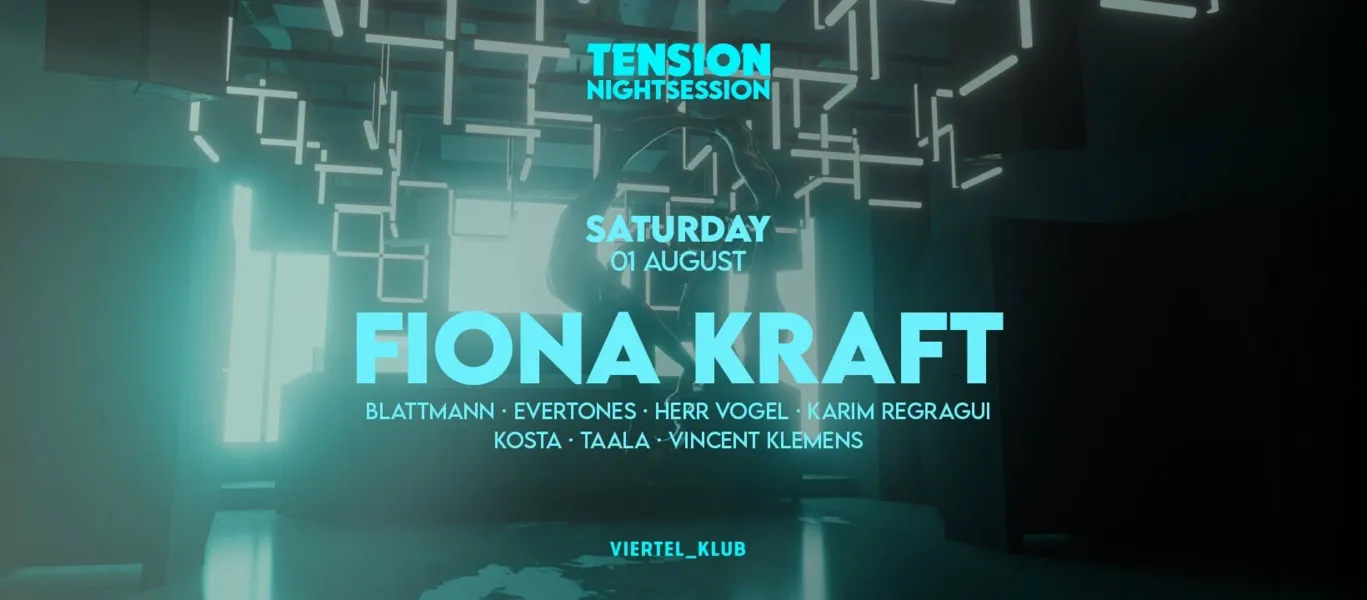Tension Nightsession w/ Fiona Kraft