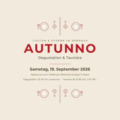 Autunno: Degustation & Tavolata mit Donati Vini im Rebhaus Basel