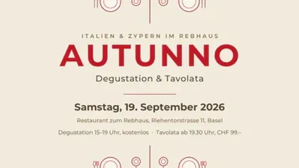 Autunno: Degustation & Tavolata mit Donati Vini im Rebhaus Basel