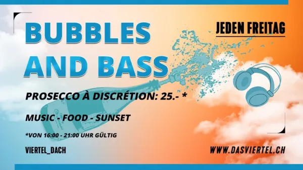 Bubbles & Bass - dein Freitag auf dem Dach