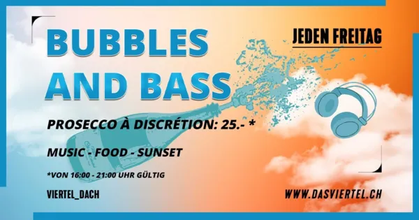 Bubbles & Bass - dein Freitag auf dem Dach