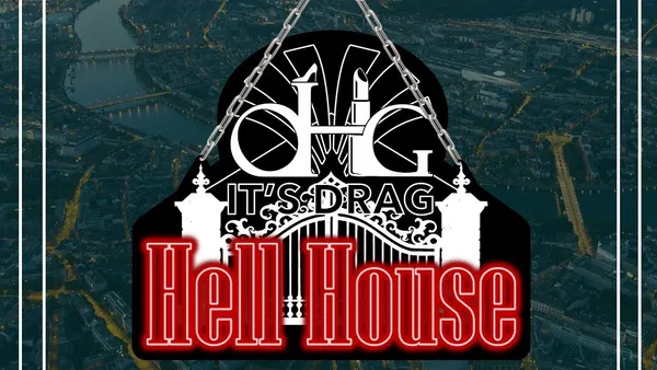OHG! It's Drag – HELL HOUSE