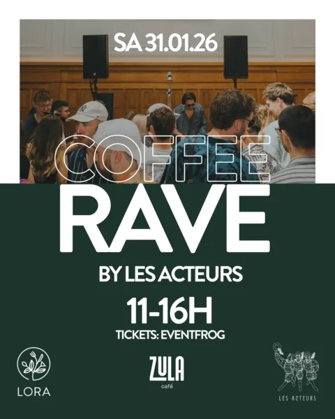 COFFEE RAVE by Les Acteurs