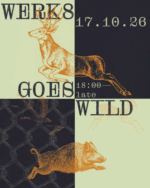 werk 8 goes wild!