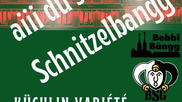 Schnitzelbängg im SAAL1 Küchlin Variete Theater