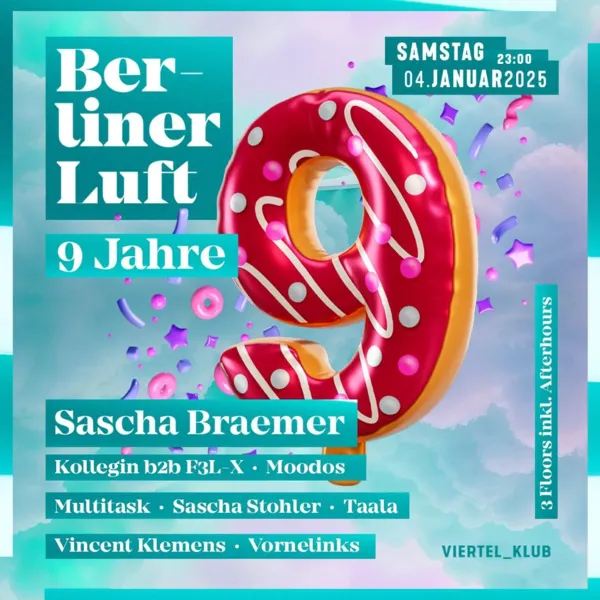 9 Jahre Berliner Luft mit Sascha Braemer