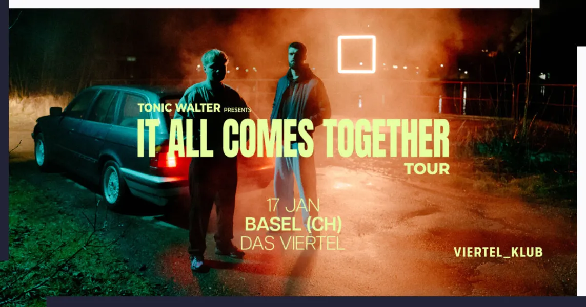 Tonic Walter presents: It All Comes Together Tour