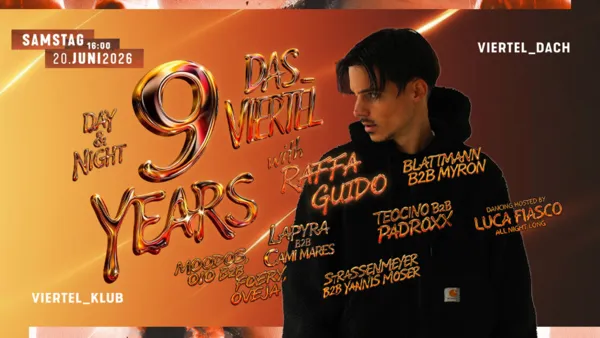 9 Jahre Das Viertel Day & Night mit Raffa Guido