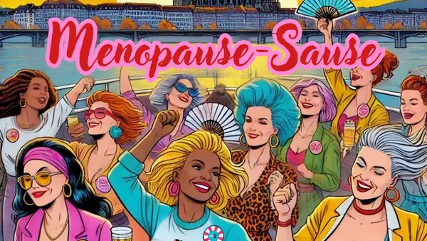 Menopause-Sause uff em Rhy
