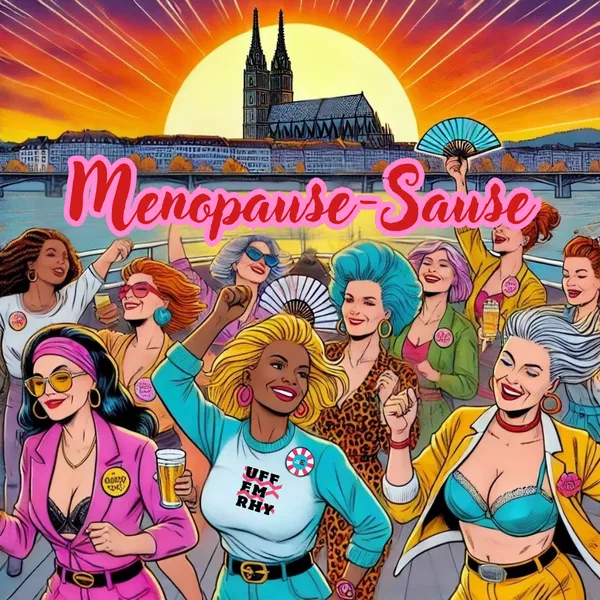 Menopause-Sause uff em Rhy