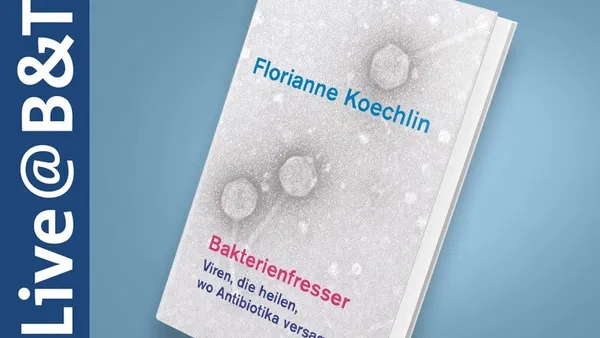 Buchvernissage | Florianne Koechlin: Bakterienfresser. Viren, die heilen, wo Antibiotika versagen