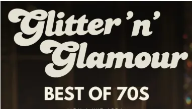 Glitter’n’Glamour – Best of 70s