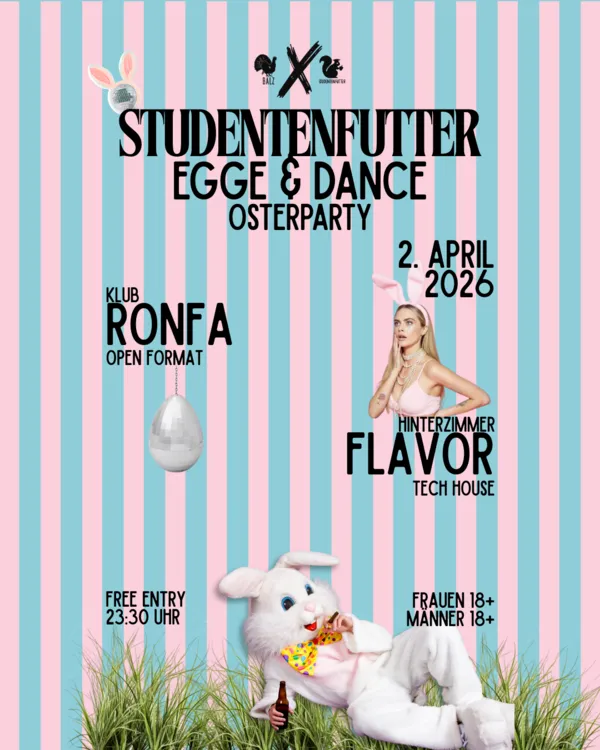 Studentenfutter - EGGE & DANCE OSTERPARTY
