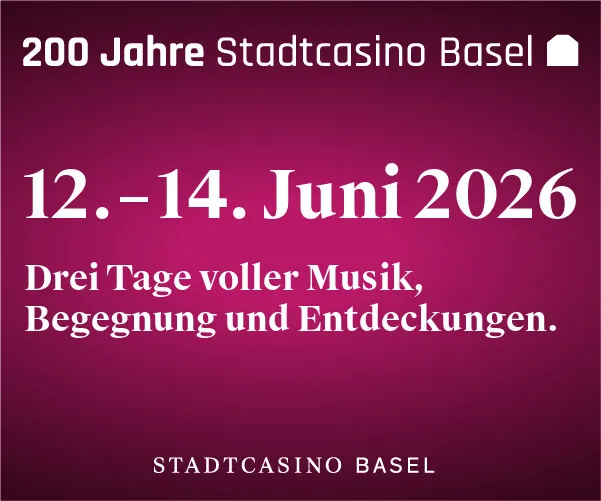 200 Jahre Stadtcasino Basel